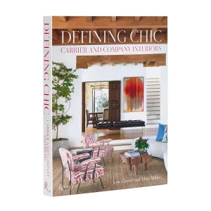 Defining Chic: Carrier and Company Interiors