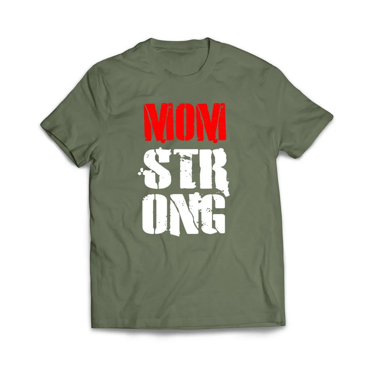 Mom Strong T-Shirt