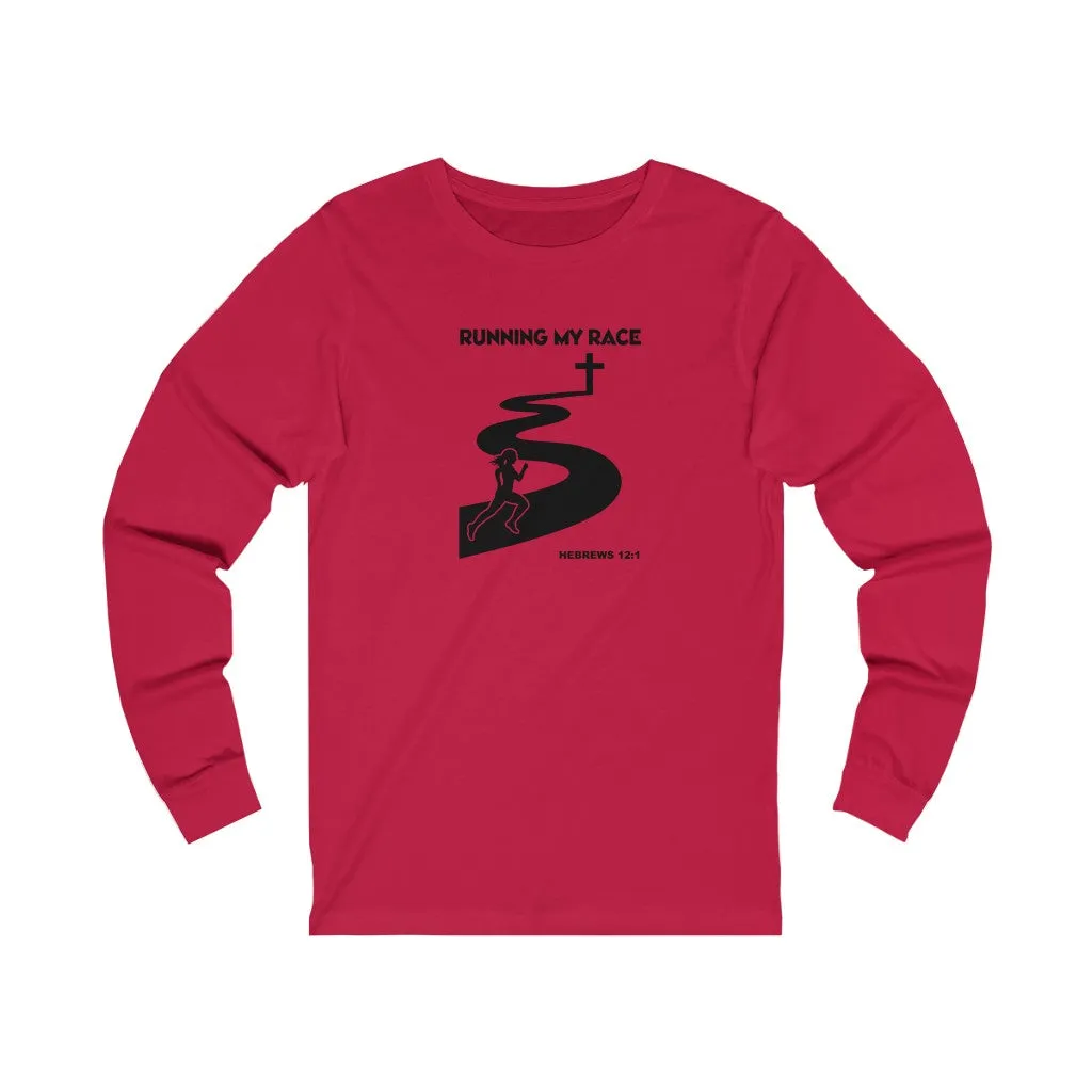 Running My Race Women Unisex Jersey Long Sleeve Tee