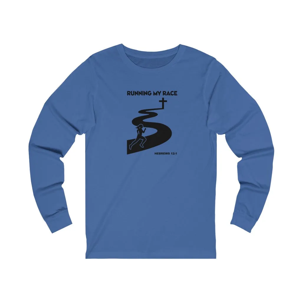 Running My Race Women Unisex Jersey Long Sleeve Tee