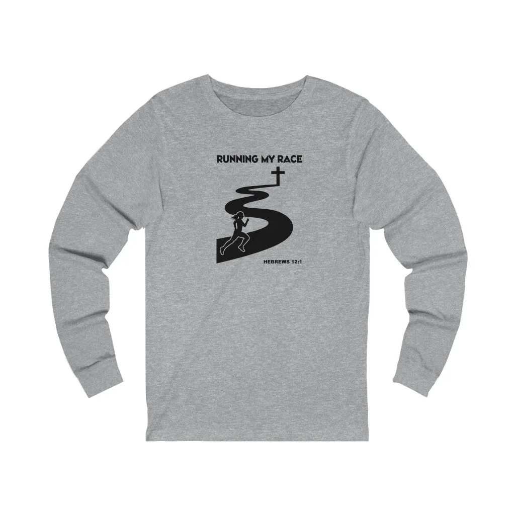 Running My Race Women Unisex Jersey Long Sleeve Tee