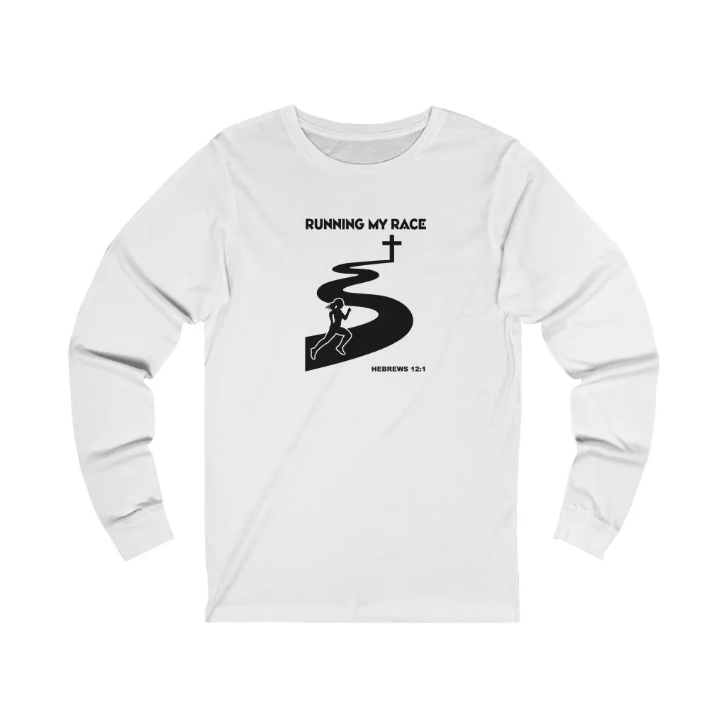 Running My Race Women Unisex Jersey Long Sleeve Tee