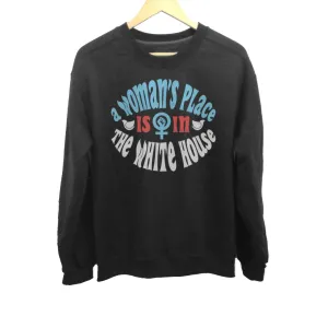 Unisex A Woman's Place is in The White House Sweatshirt
